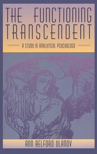 The Functioning Transcendent: A Study in Analytical Psychology