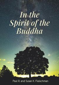 Cover image for In the Spirit of the Buddha