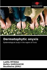 Cover image for Dermatophytic onyxis