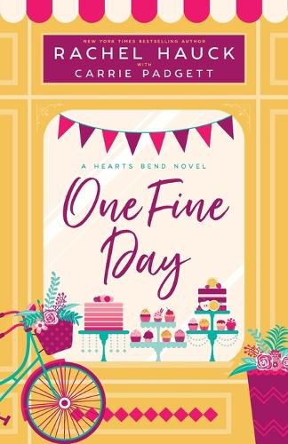 Cover image for One Fine Day: A Hearts Bend Novel