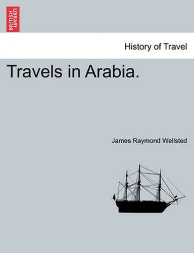 Cover image for Travels in Arabia.