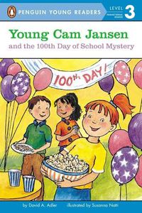 Cover image for Young CAM Jansen and the 100th Day of School Mystery