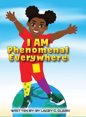 Cover image for I AM Phenomenal Everywhere!