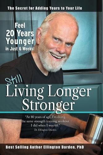 Cover image for Still Living Longer Stronger