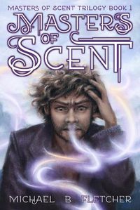 Cover image for Masters of Scent