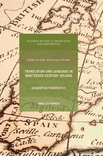 Cover image for Translation and Language in Nineteenth-Century Ireland: A European Perspective