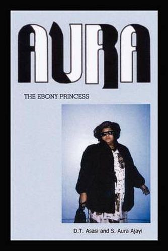 Cover image for Aura: The Ebony Princess