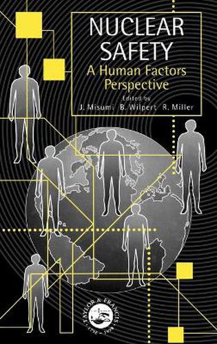 Cover image for Nuclear Safety: A Human Factors Perspective