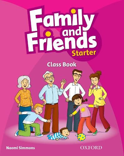 Cover image for Family and Friends: Starter: Class Book