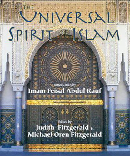 Cover image for The Universal Spirit of Islam: From the Koran and Hadith