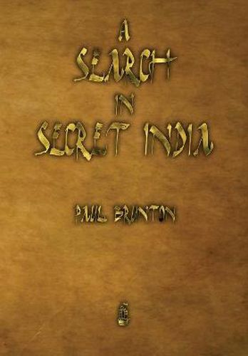 A Search in Secret India