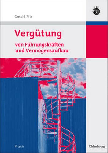 Cover image for Vergutung Von Fuhrungskraften Und Vermoegensaufbau