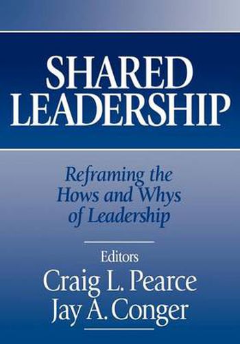 Cover image for Shared Leadership: Reframing the How's and Why's of Leadership