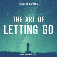 Cover image for The Art of Letting Go Lib/E