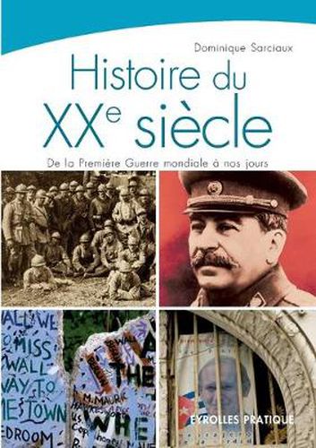 Cover image for Histoire du XXe siecle: De la Premiere Guerre a nos jours