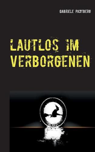 Cover image for Lautlos im Verborgenen