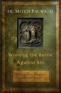 Cover image for Winning the Battle Against Sin: Hope-Filled Lessons from the Bible