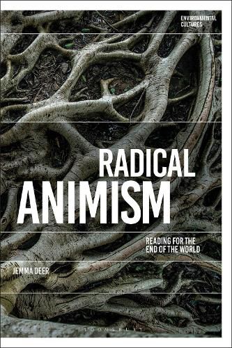 Cover image for Radical Animism: Reading for the End of the World