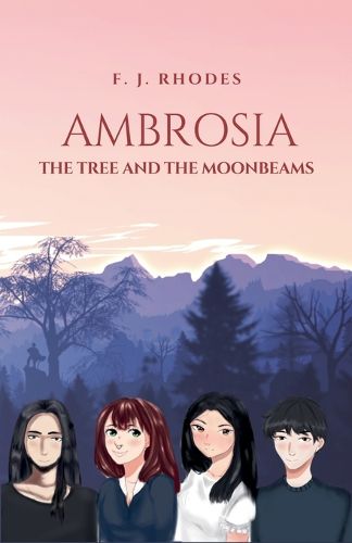 Cover image for Ambrosia The tree and the moonbeams