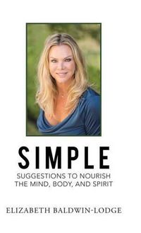 Cover image for Simple Suggestions to Nourish the Mind, Body, and Spirit