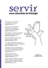 Cover image for servir. revue adventiste de theologie: numero 1, automne 2017