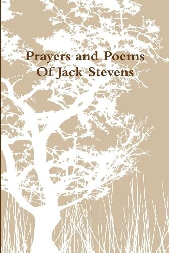 Cover image for Prayers and Poems Of Jack Stevens