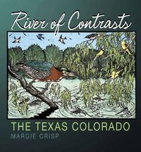 Cover image for River of Contrasts: The Texas Colorado