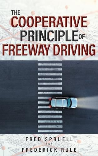 Cover image for The Cooperative Principle of Freeway Driving