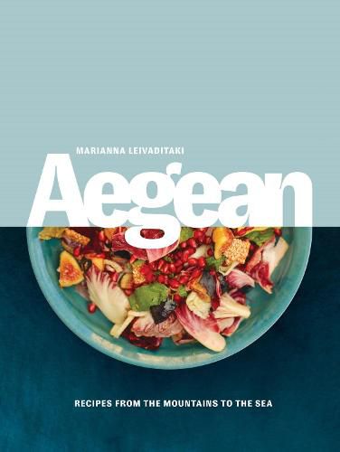 Cover image for Aegean: Recipes from the Mountains to the Sea