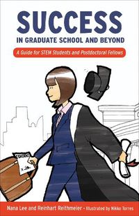 Cover image for Success in Graduate School and Beyond
