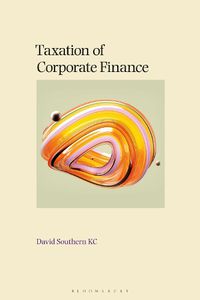 Cover image for Taxation of Corporate Finance