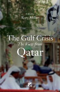 Cover image for The Gulf Crisis: The View from Qatar
