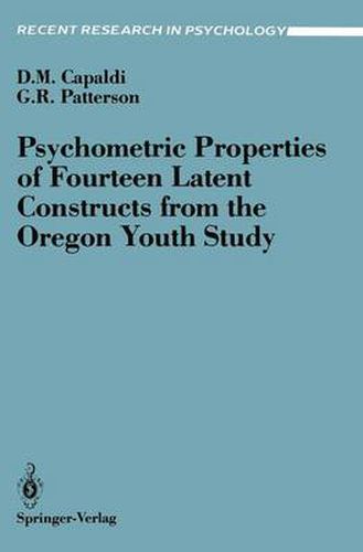 Psychometric Properties of Fourteen Latent Constructs from the Oregon Youth Study