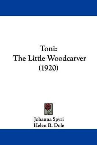 Toni: The Little Woodcarver (1920)