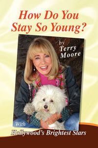 Cover image for How Do You Stay So Young