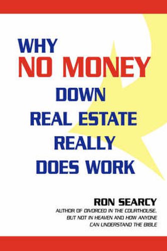 Cover image for Why No Money Down Real Estate Really Does Work