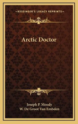 Cover image for Arctic Doctor Arctic Doctor