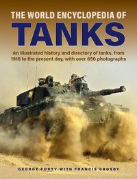 Cover image for Tanks, The World Encyclopedia of