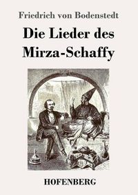 Cover image for Die Lieder des Mirza-Schaffy