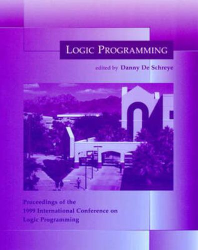 Cover image for Logic Programming: The 1999 International Conference
