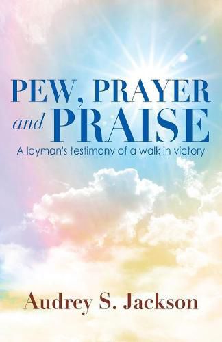 Cover image for Pew, Prayer and Praise