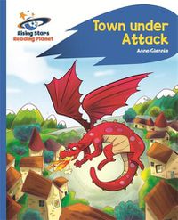Cover image for Reading Planet - Town Under Attack - Blue: Rocket Phonics
