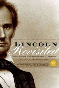 Cover image for Lincoln Revisited: New Insights from the Lincoln Forum