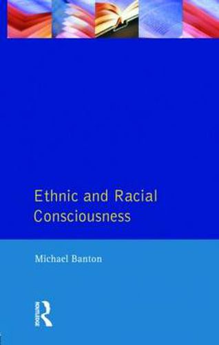 Cover image for Ethnic and Racial Consciousness