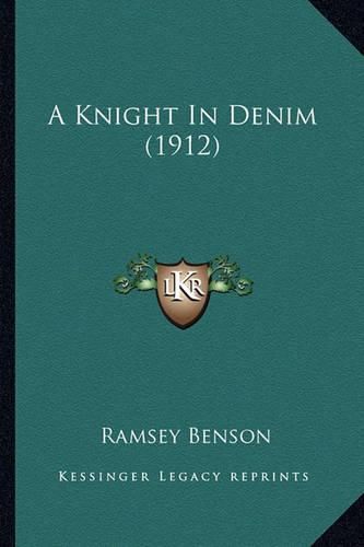 Cover image for A Knight in Denim (1912) a Knight in Denim (1912)