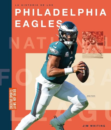 Cover image for La Historia de Los Philadelphia Eagles