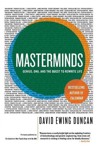 Cover image for Masterminds: Genius, Dna, and the Quest to Rewrite Life