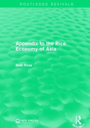 Cover image for Appendix to the Rice Economy of Asia