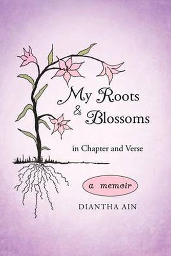 Cover image for My Roots and Blossoms