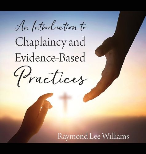 Cover image for An Introduction to Chaplaincy and Evidence-Based Practices